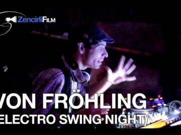 Von Fröhling @ Odonien Cologne | Electro Swing | Trailer