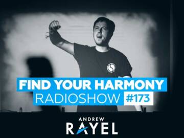 Andrew Rayel – Find Your Harmony Radioshow #173 (incl. Live