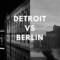 DETROIT GEGEN BERLIN |  Underground-Techno-Set [FNL050]