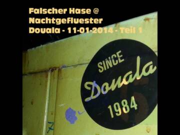 Falscher Hase at Nachtgeflüster – Douala – 11-01-2014 – Teil