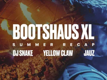 DJ Snake, Yellow Claw & Jauz @ Bootshaus XL ||