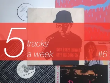 5 tracks a week #6