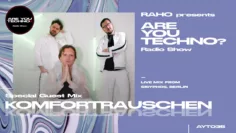 AYT035 – ARE YOU TECHNO? Radio Show – KOMFORTRAUSCHEN Live
