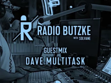 Radio Butzke – Dave Multitask Guestmix