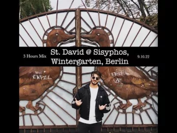 ST. DAVID @ Sisyphos Wintergarten, Berlin (09.10.22) 3 HOURS MIX