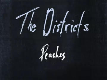 The Districts – Peaches
