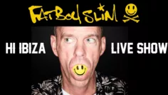 FATBOY SLIM LIVE HI IBIZA 2022 (XL Edition)