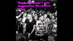 Falscher Hase at 1 Jahr Slowmotion – 02-10-2013 – Teil