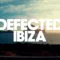 Defected Ibiza – House Music 2022, Summer Mix (Exclusive, Deep, Disco, Piano, Tech, Underground) 🌴💃🎶