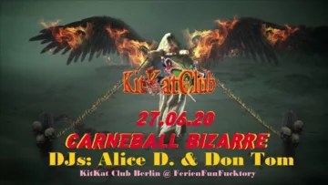 Techno-TV 9 Carneball Bizarr – KitKat Club @ Alice D. & Don