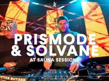 Prismode & Solvane at Sauna Sessions by Ritter Butzke
