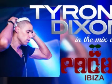 Tyron Dixon Live @ Pacha Ibiza