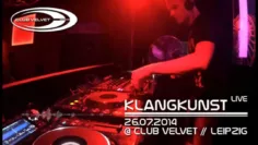 26.07.2014 – KlangKunst live @ Club Velvet // Leipzig