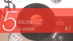5 tracks a week #1
