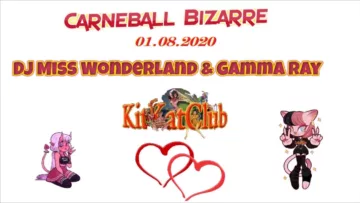Carneball Bizarre @ Miss Wonderland B2B Gamma Ray ♨️ [KitKat