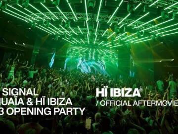 The Signal, Ushuaïa & Hï Ibiza 2023 Opening Party •