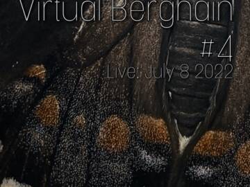 Virtuelles Berghain #4 Live-Techno-Set 8. Juli 2022