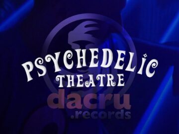 Psychedelic Theatre meets DACRU @ Kit Kat Club Berlin [OFFICIAL