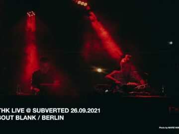 OTHK Live @ Subverted in About Blank/Berlin 26.09.2021
