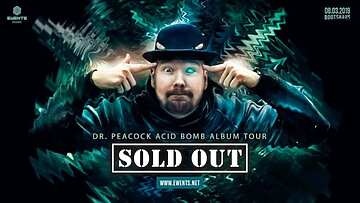 Bootshaus Köln – Dr. Peacock Acid Bomb Album Tour 2019